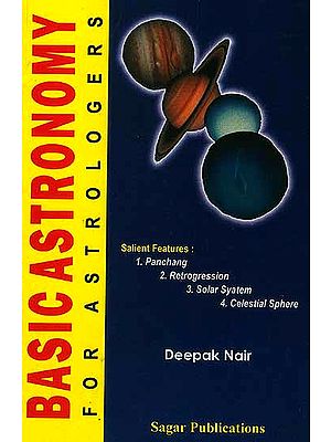 Basic Astronomy For Astrologers