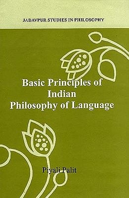 Basic Principles of Indian Philosophy of Language