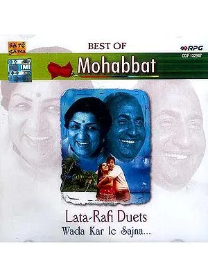 Best of Mohabbat Lata-Rafi Duets Wada Kar Le Sajna (Audio CD)