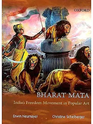 Bharat Mata: India's Freedom Movement in Popular Art