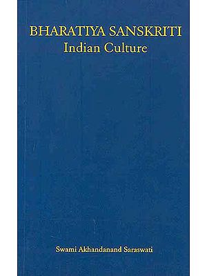 Bharatiya Sanskriti: Indian Culture