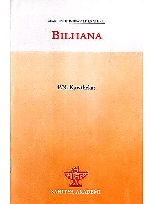 Bilhana (Makers of Indian Literature)