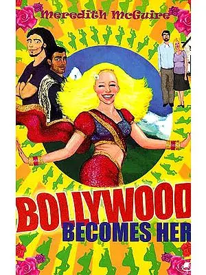 Bollywood Becomes Her
