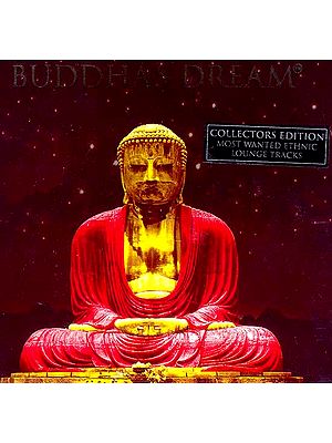 Buddha’s Dream (Collectors Edition Most Wanted Ethnic Lounge Tracks) (Audio CD)