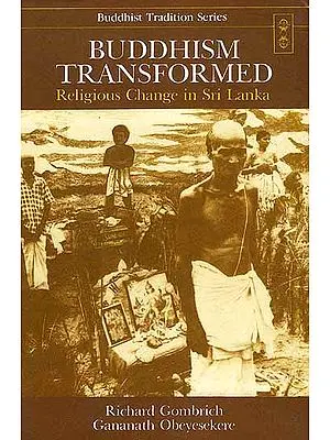Buddhism Transformed (Religious Change in Sri Lanka)