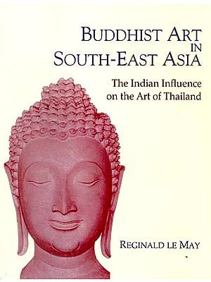 Buddhist Art in South Asia (The Indian Influence on the Art of Thailand)