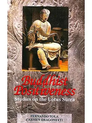 Buddhist Positiveness (Studies on the Lotus Sutra)