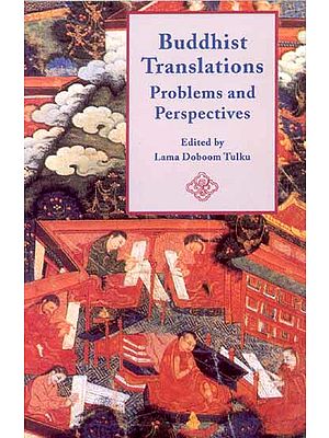 Buddhist Translations Problems and Perspectives