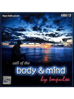 Call of the Body & Mind (Audio CD)