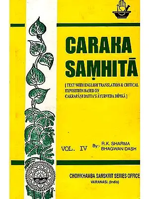Caraka Samhita  (Volume IV Cikitsa Sthan Chap. XV-XXVI)