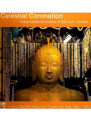 Celestial Coronation: Mahamastakabhishekam of Bahubali - Karkala (DVD)
