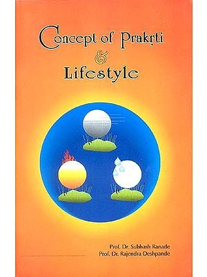 Concept of Prakrti and Lifestyle