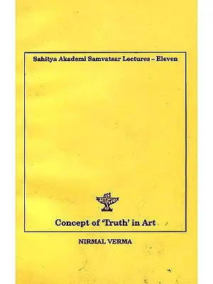 Concept of 'Truth' in Art: Samvatsar Lecture XI