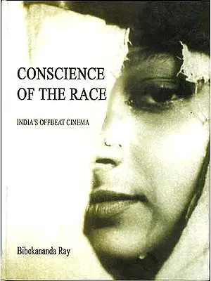 CONSCIENCE OF THE RACE (India's Offbeat Cinema)