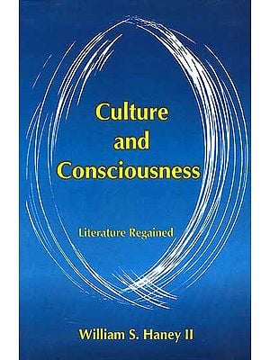 Culture and Consciousness Literature Regained