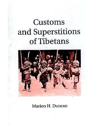 Customs and Superstitions of Tibetans