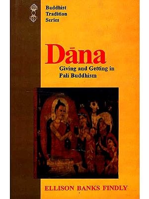 Dana: Giving and Getting in Pali Buddhism