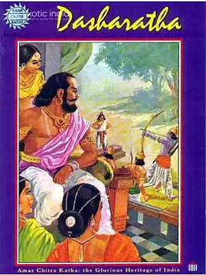Dasharatha (Amar Chitra Katha) : Epic Characters of Ramayana