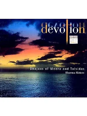 Devotion (Bhajans Of Meera And Tulsidas) (Audio CD)