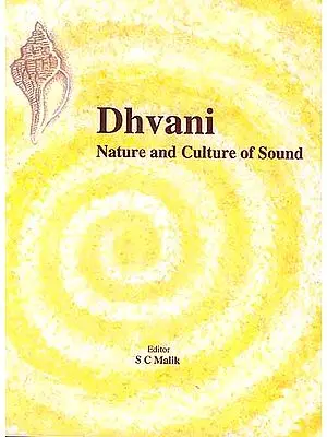Dhvani: Nature and Culture of Sound