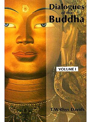 Dialogues of the Buddha (In Three Volumes)