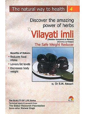 Discover the amazing powers of herbs: Vilayati imli (Malabar tamarind or Kokam) (Garcinia cambogia) The Safe Weight Reducer