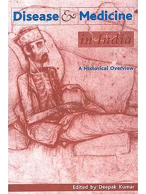 Disease and Medicine In India: A Historical Overview