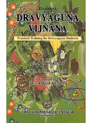 Dravyaguna Vijnana (Practical Training for Dravyaguna Students)