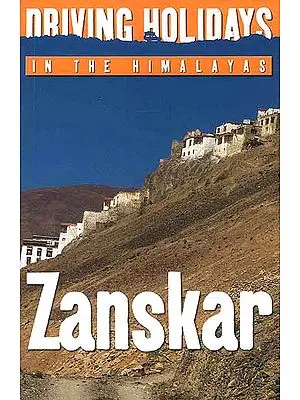 Driving Holidays in the Himalayas: Zanskar