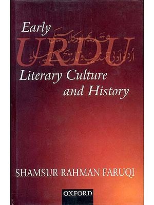 Early URDU Literary Culture and History