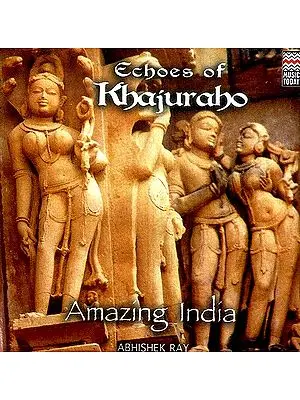 Echoes of Khajuraho Amazing India (Audio CD)