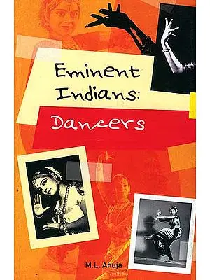 Eminent Indians: Dancers