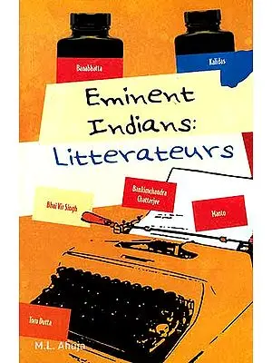 Eminent Indians: Litterateurs