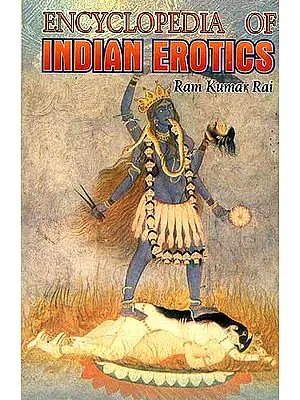 ENCYCLOPEDIA OF INDIAN EROTICS