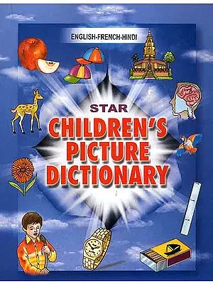English- French-Hindi Children's Picture Dictionary (With Roman)