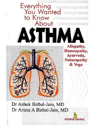 Everything you wanted to Know about Asthma