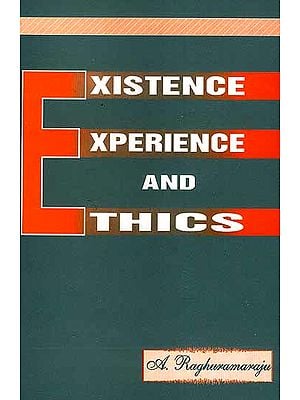 Existence Experience and Ethics