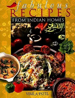 Fabulous Recipes From Indian Homes