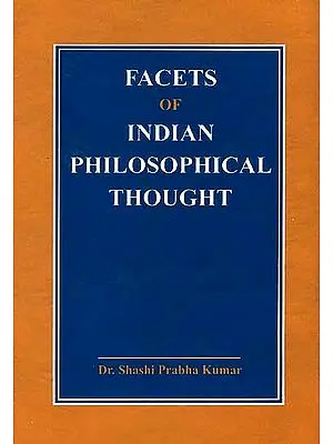 Facets of Indian Philosophical Thought