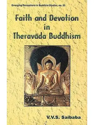 Faith and Devotion in Theravada Buddhism