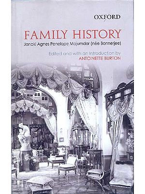 FAMILY HISTORY Janaki Agnes Penelope Majumdar (nee Bonnerjee)