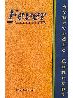 Fever: Ayurvedic Concept