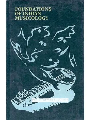 Foundations of Indian Musicology