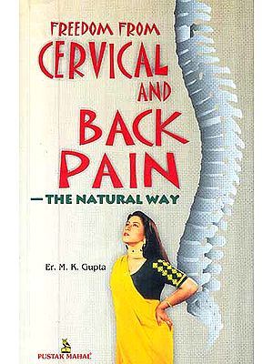 Freedom From Cervical and Back Pain