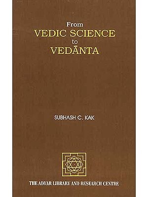 From Vedic Science to Vedanta