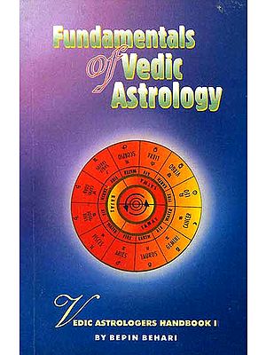 Fundamentals of Vedic Astrology
