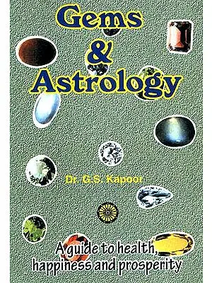 Gems and Astrology: A Guide to Health, Happiness and Prosperity
