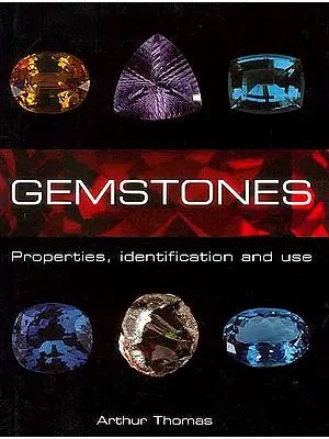 Gemstones Properties, Identification and Use