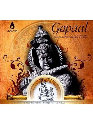 Gopal (Rare Compositions Of Surdas) (Audio CD)