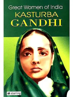 Great Women of India Kasturba Gandhi